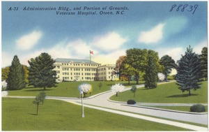 Administration Bldg., and portion of grounds, Veterans Hospital, Oteen, N.C.