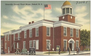 Granville County Court House, Oxford, N. C.