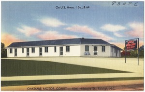 On U.S. Hwys. 1 So., & 64, Oakdale Motor Court -- 5707 Hillsboro St., Raleigh, N.C.