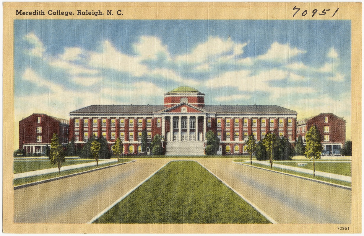 Meredith College, Raleigh, N. C.