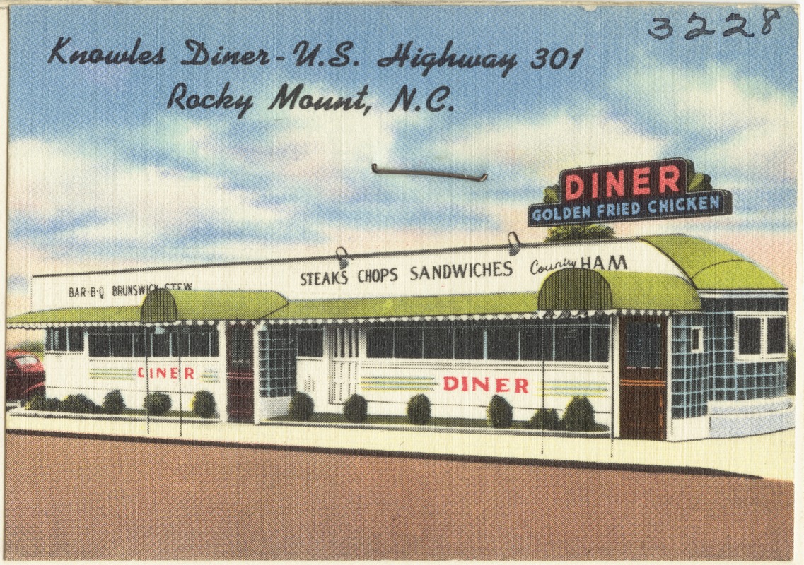 Knowles Diner - U.S. Highway 301, Rocky Mount, N.C.