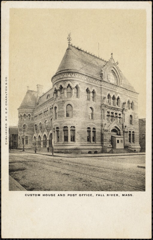 Custom House and Post Office, Fall River, Mass.