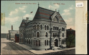 Custom House and Post Office, Fall River, Mass.