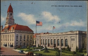 City Hall and Post Office, Fall River, Mass.