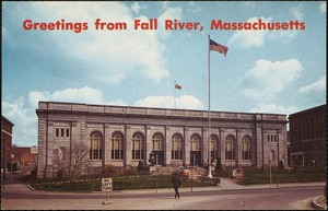 U.S. Post Office and Custom House, Fall River, Massachusetts