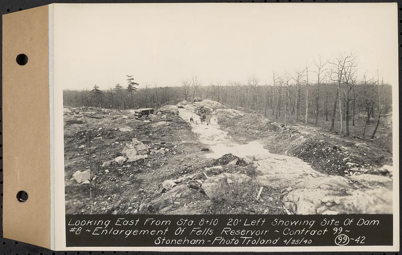 Contract No. 99, Enlargement of Fells High Level Distribution Reservoir, Stoneham, Malden, Melrose, looking east from Sta. 8+10 20 feet left showing site of dam 8, enlargement of Fells Reservoir, Stoneham, Mass., Apr. 25, 1940