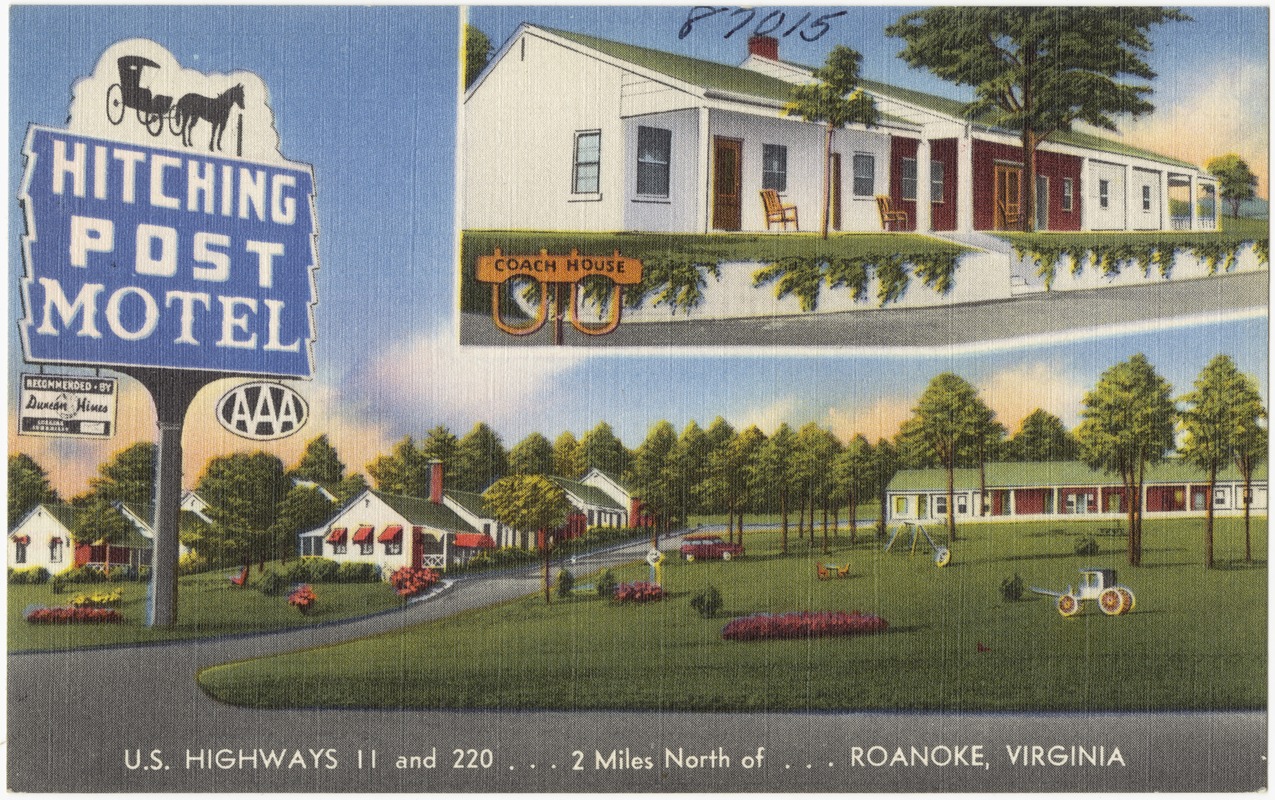 Hitching Post Motel, U.S. Highway 11 and 220... 2 miles north of... Roanoke, Virginia