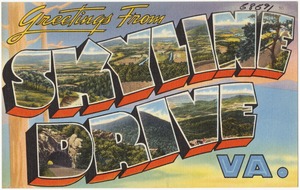 Greetings from Skyline Drive, VA.