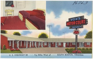 Von's Motor Court, U.S. Highway 58... 1 1/2 miles west of... South Boston, Virginia