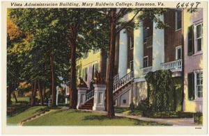 Vista Administration building, Mary Baldwin College, Staunton, Va.