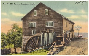The Old Mill Tavern, Strasburg, Virginia