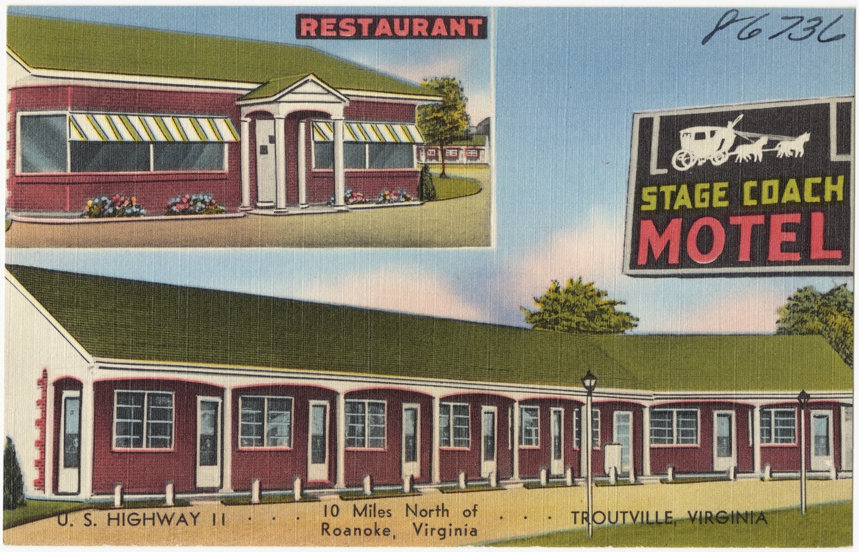 Stage Coach Motel & Restaurant, . Highway 11... 10 miles north of  Roanoke, Virginia... Troutville, Virginia - Digital Commonwealth