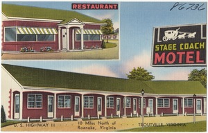 Stage Coach Motel & Restaurant, U.S. Highway 11... 10 miles north of Roanoke, Virginia... Troutville, Virginia