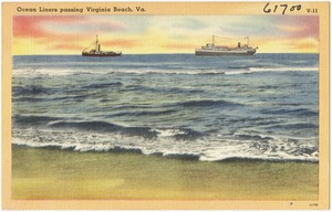Ocean liners passing, Virginia Beach, Va.