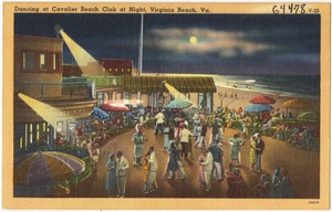 Dancing at Cavalier Beach Club, at night, Virginia Beach, Va.