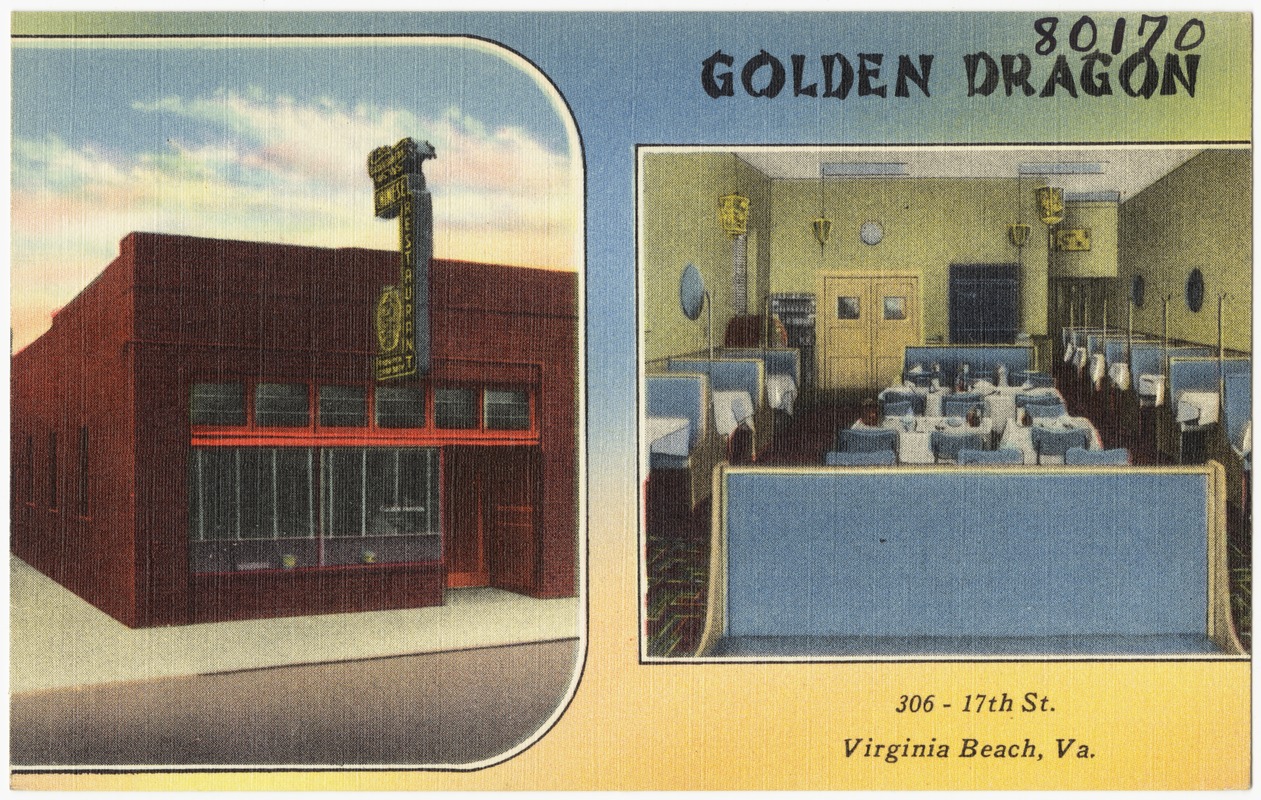 Golden Dragon, 306 - 17th St., Virginia Beach, Va.