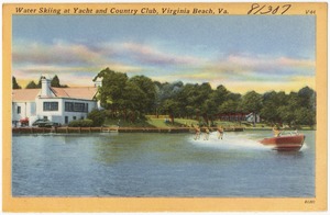 Water skiing at Yacht and Country Club, Virginia Beach, Va.