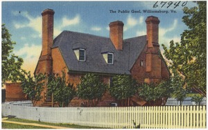 The Public Gaol, Williamsburg, Va.