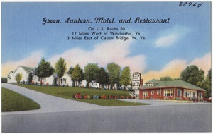 Green Lantern Motel and Restaurant, on U.S. Route 50, 17 miles west of Winchester, Va., 3 miles east of Capon Bridge, W. Va.