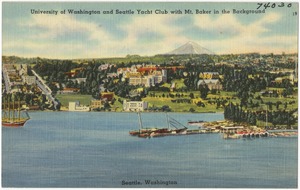 University of Washington and Seattle Yacht Club with Mt. Baker in the background, Seattle, Washington