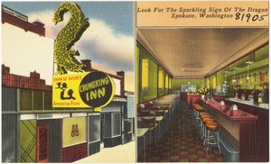 Chung King Inn, look for sparkling sign of the dragon, Spokane, Washington