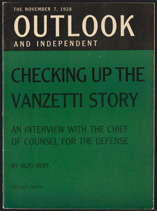 Herbert Brutus Ehrmann Papers, 1906-1970. Sacco-Vanzetti. Outlook and Independent: issues for Oct. 31, 1928 and November 7, 1928, relating to Frank Silva story. Box 14, Folder 1, Harvard Law School Library, Historical & Special Collections