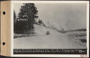 Contract No. 44, Extension of Belchertown-Pelham Highway, New Salem, Orange, looking northerly at slope from Sta. 1016+50, New Salem, Mass., May 18, 1934