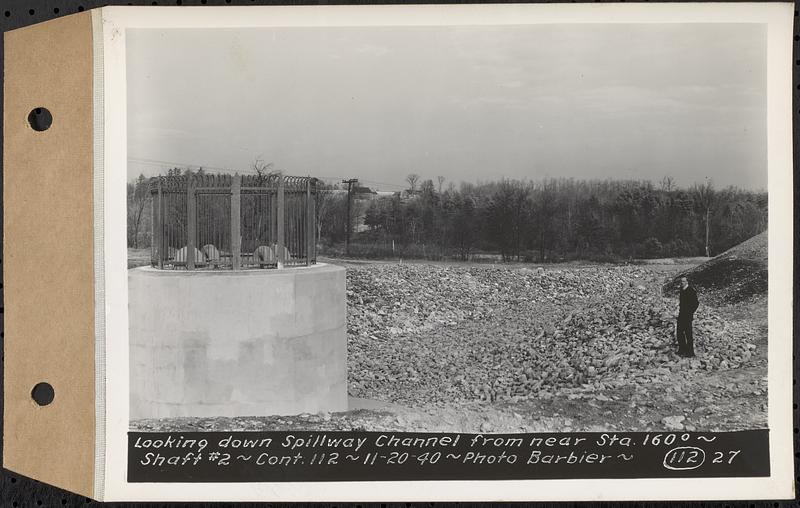 Contract No. 112, Spillway at Shaft 2 of Quabbin Aqueduct, Holden, looking down spillway channel from near Sta. 160 degrees, Shaft 2, Holden, Mass., Nov. 20, 1940