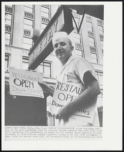 Lonely Restauranteur -- Joe Appleman has one of the most unlikely jobs in transit strike humbled New York City today. He's operating his restaurant as usual in the subway under Madison avenue. Business is slow without subway traffic. Normally he has 1200 customers a day; today he served only 100.