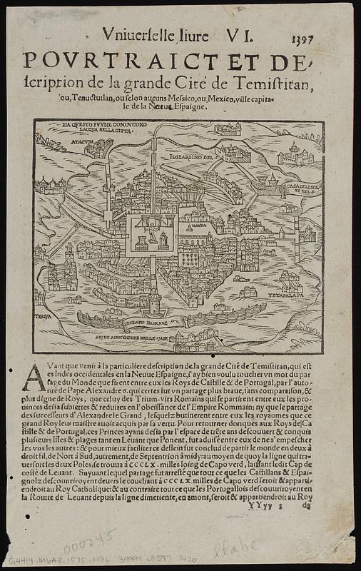 Pourtraict et description de la grande cité de Temistitan, ou, Tenuctutlan, ou selon aucuns Messico, ou Mexico, ville capitale de la Neueu Espaigne
