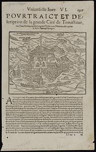 Pourtraict et description de la grande cité de Temistitan, ou, Tenuctutlan, ou selon aucuns Messico, ou Mexico, ville capitale de la Neueu Espaigne