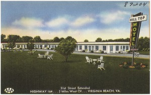 Hill Top Motel, 31st Street extended, Highway 164... 2 miles west of... Virginia Beach, VA.