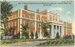 Hall of Mining Engineering and Metallurgy, LaFayette College, Easton, Pa., Merkle Hall