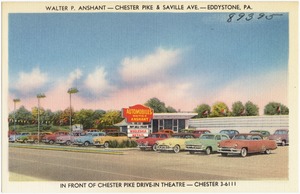 Walter P. Anshant -- Chester Pike & Saville Ave. -- Eddystone, PA.