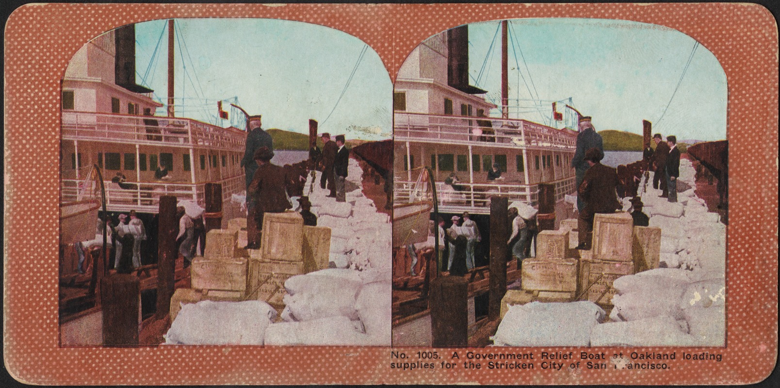 A government relief boat at Oakland loading supplies for the stricken city of San [F]rancisco