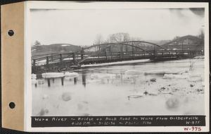 Ware River, bridge on back road to Ware from Gilbertville, Hardwick, Mass., 4:20 PM, Mar. 12, 1936