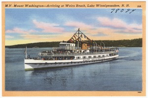 M.V. Mount Washington -- Arriving at Weirs Beach, Lake Winnipesaukee, N.H.