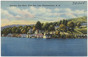 Cottages, East Shore, Alton Bay, Lake Winnipesaukee, N.H.