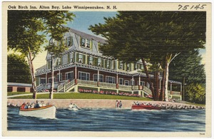 Oak Birch Inn, Alton Bay, Lake Winnipesaukee, N.H.