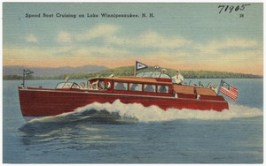 Speed boat cruising on Lake Winnipesaukee, N.H.