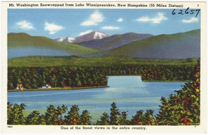 Mt. Washington snowcapped from Lake Winnipesaukee, New Hampshire (55 miles distant), one of the finest views in the entire country.