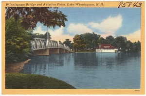 Winnisquam Bridge and Aviation Point, Lake Winnisquam, N.H.