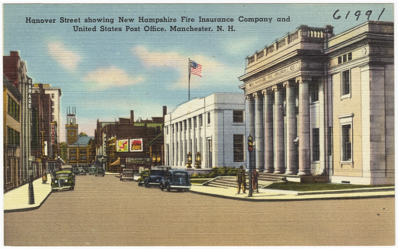 Hanover Street showing New Hampshire Fire Insurance Company and United States Post Office, Manchester, N.H.