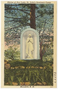 Shrine of Our Lady, St. John's Seminary Camp, Meredith, N.H.