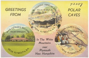 Greetings from Polar Caves, in the White Mountains near Plymouth, New Hampshire