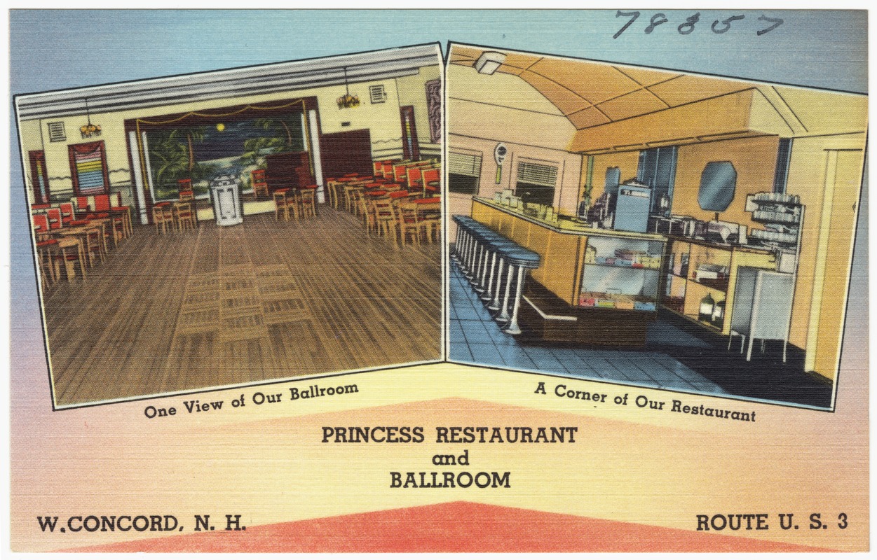 Princess Restaurant and Ballroom, W. Concord, N.H., Route U.S. 3