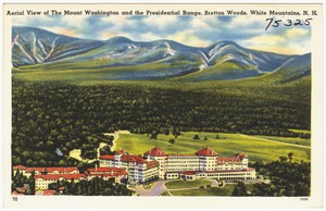 Aerial view of the Mount Washington and the Presidential Range, Bretton Woods, White Mountains, N.H.
