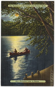The romance of moonlight and summer night, on a beautiful lake in Maine