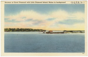Steamer at Great Diamond with Little Diamond Island, Maine in background