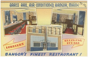 Brass Rail, air conditioned, Bangor, Maine, Bangor's finest restaurant!